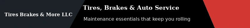 Tires Brakes & More LLC premium banner